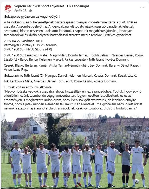Forrás: Soproni FAC 1900 Sport Egyesület - UP Labdarúgás (Facebook oldal)